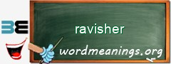 WordMeaning blackboard for ravisher